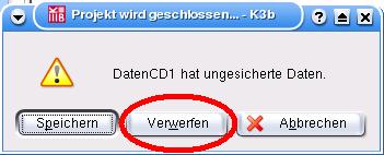 K3b-Projekt-schliessen-Fenster